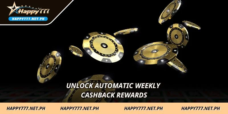 Unlock automatic weekly cashback rewards