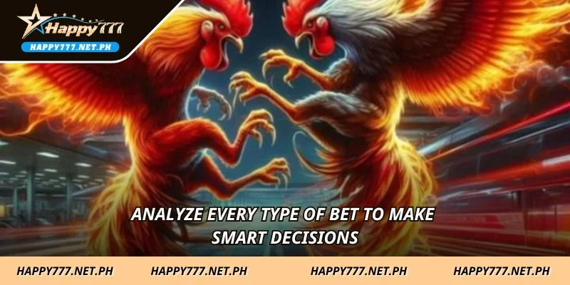 Analyze every type of bet to make smart decisions