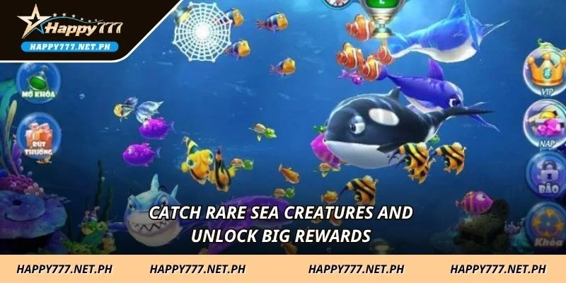Catch rare sea creatures and unlock big rewards 