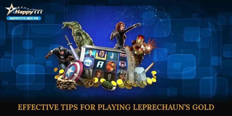 Effective Tips for Playing Leprechaun’s Gold