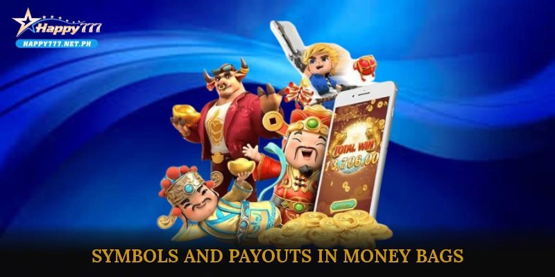 Symbols and Payouts in Money Bags