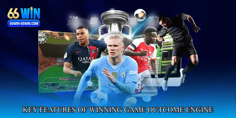 Key Features of Winning Game Outcome Engine