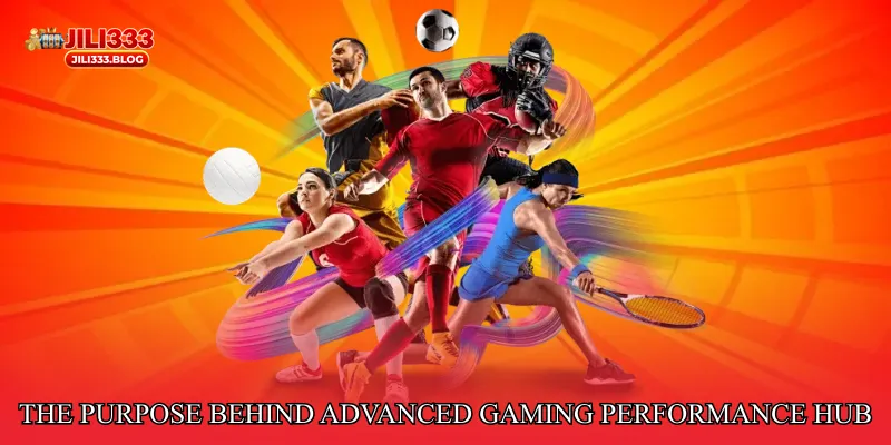 The Purpose Behind Advanced Gaming Performance Hub