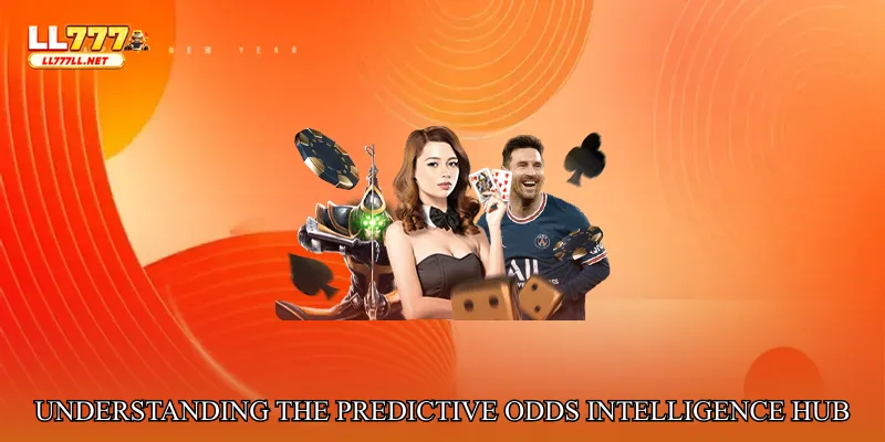 Understanding the Predictive Odds Intelligence Hub