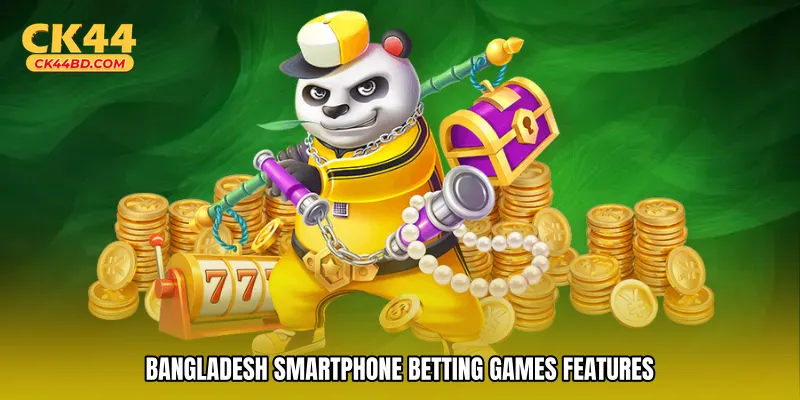 Bangladesh smartphone betting games features