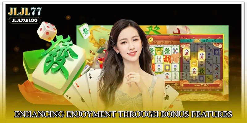 Enhancing enjoyment through bonus features