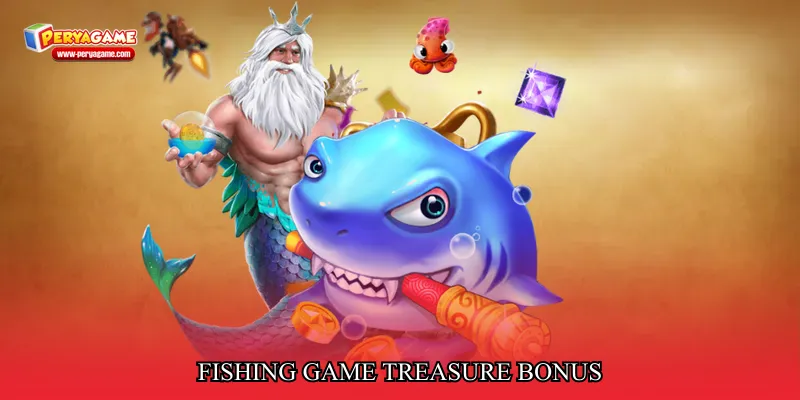 Fishing game treasure bonus