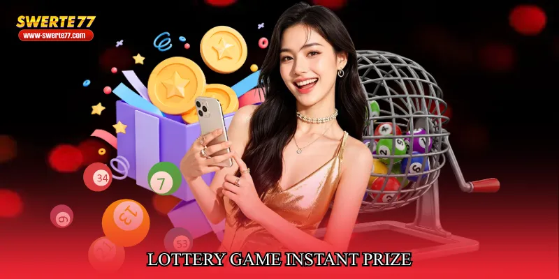 lottery game instant prize