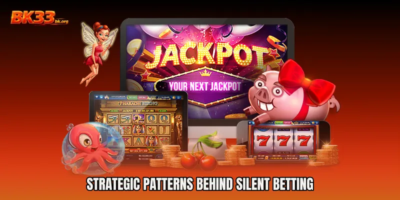 Strategic Patterns Behind Silent Betting