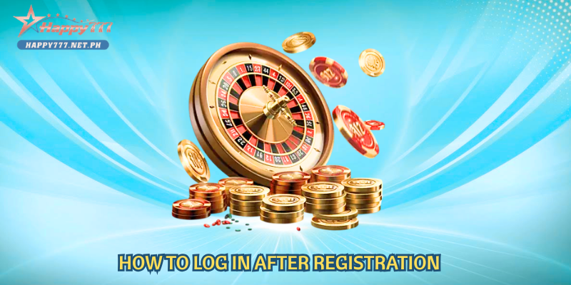 How to Log In After Registration